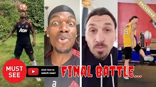 Paul Pogba vs Zlatan - Skill Battle The Final Chapter