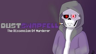 Dustswapfell ost - The Dissension Of Murderer