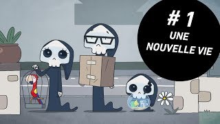 Une nouvelle vie - La Petite Mort #1