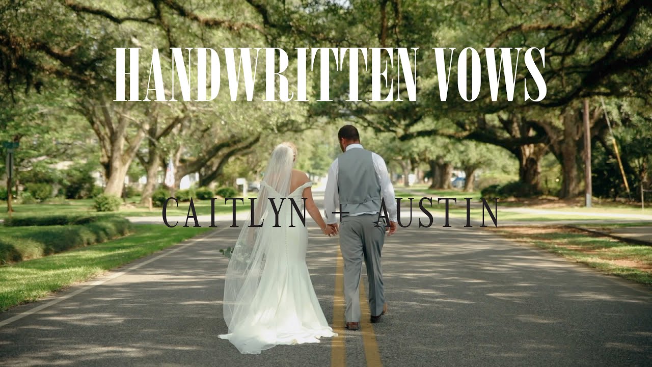 Handwritten Vows//Caitlyn & Austin’s Wedding Film