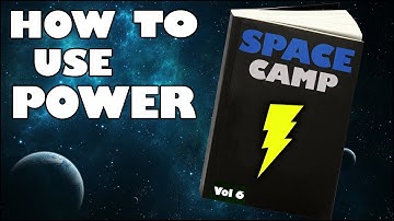 Space Camp | HOW TO USE POWER | Space Engineers Tutorial (2018)