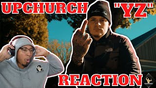 GAVE ZERO F*#&S!! | Upchurch "YZ" | REACTION