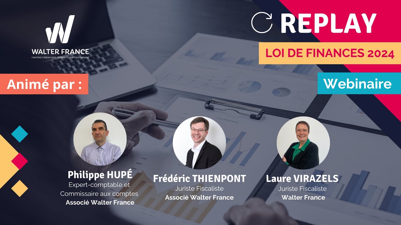 Webinaire Walter France - Loi de Finance 2024 - YouTube