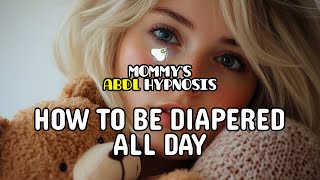 Pha-144 How To Be Diapered All Day Abdl Diaper Hypnosis Asmr