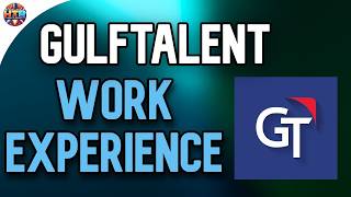 How to Add Work Experience on GulfTalent Step by Step
