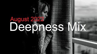 Deepness Mix Best Deep House Vocal & Nu Disco August 2022