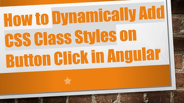 How to Dynamically Add CSS Class Styles on Button Click in Angular