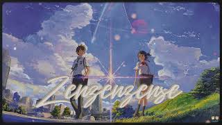 Zenzenzense - Vaundy | Your name Theme Song | Dear Jubilee -RADWIMPS TRIBUTE- | Vietsub - Engsub