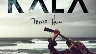 Video thumbnail of "Trevor Hall - All In Due Time (With Lyrics)"