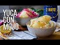 Yuca Con Mojo TWO Ways | Dominican & Cuban Recipes | Chef Zee Cooks