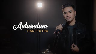 (COVER) Antassalam - Hari Putra