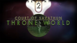 Destiny 2 Destinations OST - Court of Savathun, Throne World