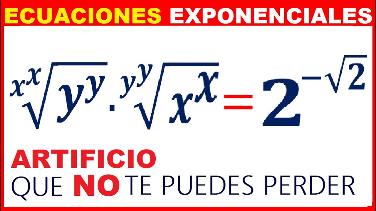✔ Solving Exponential Equations🚀Resolviendo ECUACIONES EXPONENCIALES 👉 [NIVEL AVANZADO]