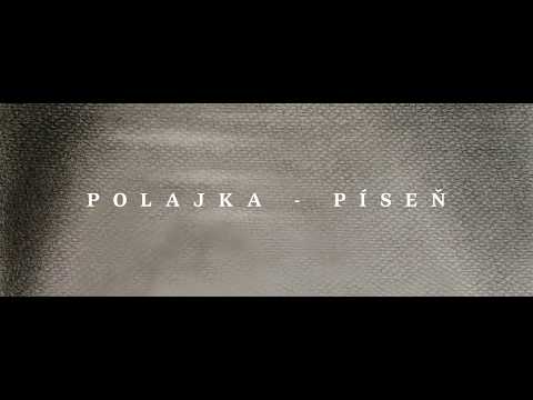 Polajka - Píseň