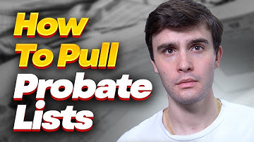How To Pull Probate Lists - Wholesaling Real Estate