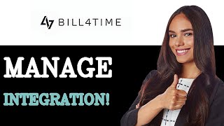 How To Manage Bill4Time Payroll Integration (2025)