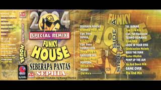 Funky House Seberapa Pantas - Side A