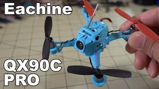 Eachine QX90C PRO Brushed Micro Review 🚁
