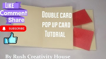 Double card pop up card Tutorial| @RushCreativityHouse