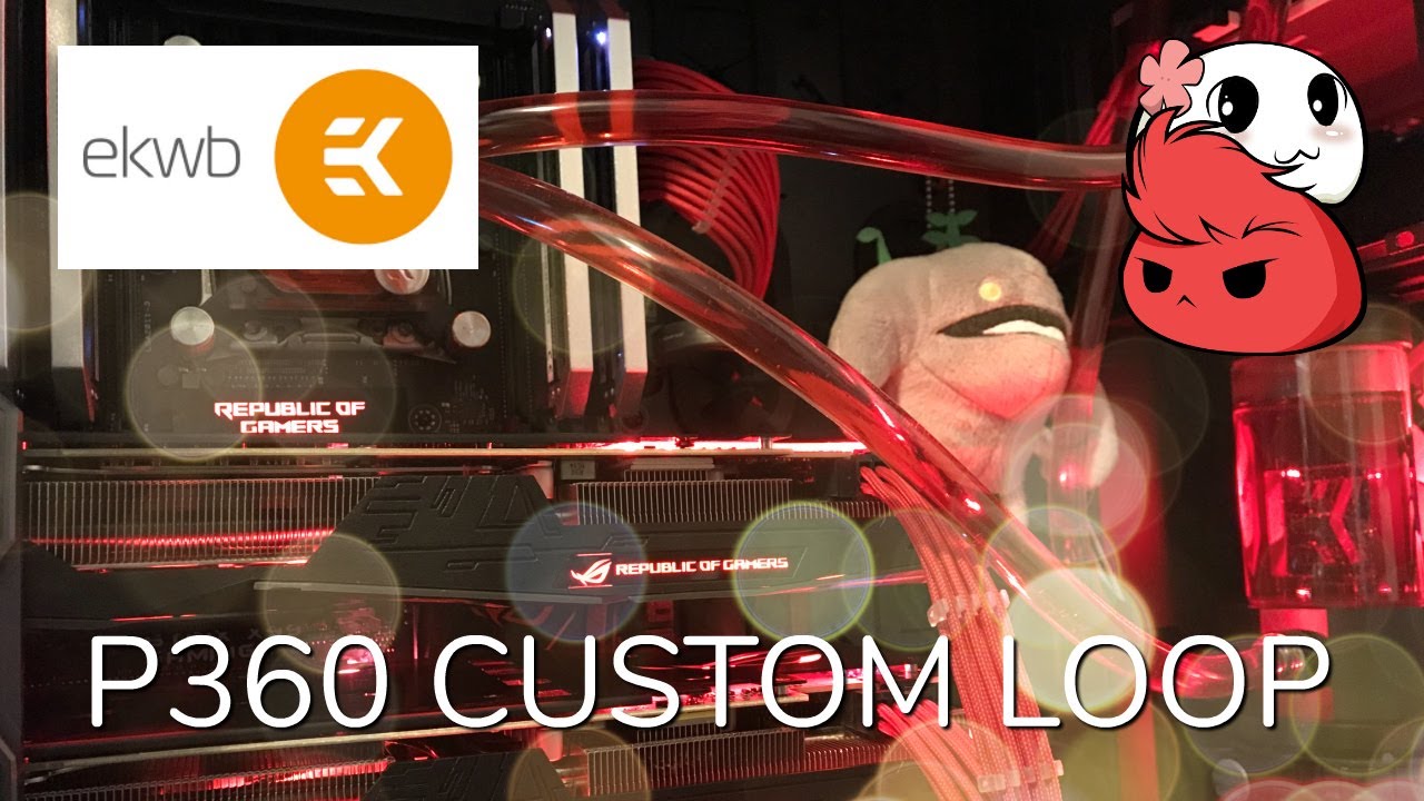 EKWB P360 Custom Waterloop Kit - Install and Thoughts - YouTube