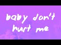 David Guetta, Anne-Marie, Coi Leray - Baby Don’t Hurt Me (Lyrics)