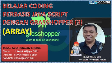 Belajar Coding Berbasis Java Script dengan Grasshopper (3)_Array