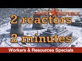 Twin reactor power plant in 2 minutes. Workers & Resources: Soviet Republic