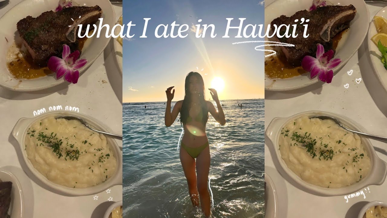 Life in Hawai’i 🌺 (literally just eating food)