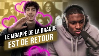 LE MBAPPÉ DE LA DRAGUE EST DE RETOUR ! (C'EST LE MEILLEUR !)