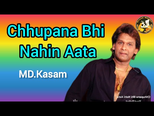 Chhupana Bhi Nahin Aata (Lyrics) - Vinod Rathod |Baazigar| MD Kasam | 90's Hits Love Songs