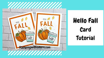 Hello Fall Card Tutorial