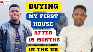 How I bought my First house after 15 months in the UK | Step by step process