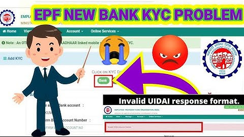 EPF Bank kyc new problem//invalid uidai response format//EPF New Error 2022