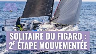 Multisports | Solitaire du Figaro : une 2e étape mouvementée