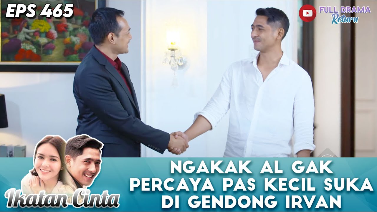 NGAKAK AL GAK PERCAYA PAS KECIL SUKA DI GENDONG IRVAN - IKATAN CINTA