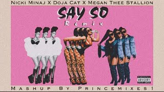 Doja Cat Say So (Featuring Megan Thee Stallion \& Nicki Minaj) [Remix Mashup]