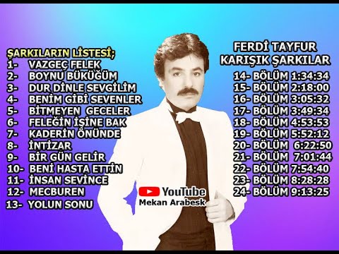 Ferdi Tayfur Karışık En Güzel Seçme Şarkıları Arabesk - ★10 SAAT