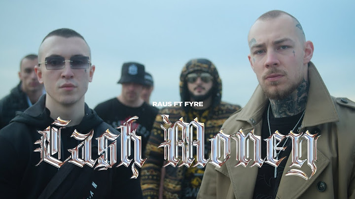 RAUS X FYRE - CASH MONEY 💵 (Official video) Prod. by NMD