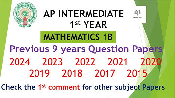 AP inter 1st Year Maths 1B 2024 - 2015 9 years Question Papers IPE Mathematics 1B Andhra inter