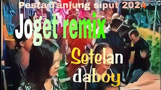 Lagu joget remix _Setelan Daboy