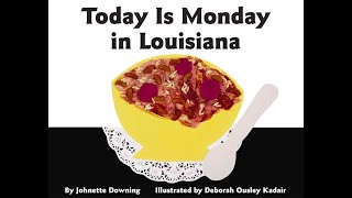 Today is Monday in Louisiana