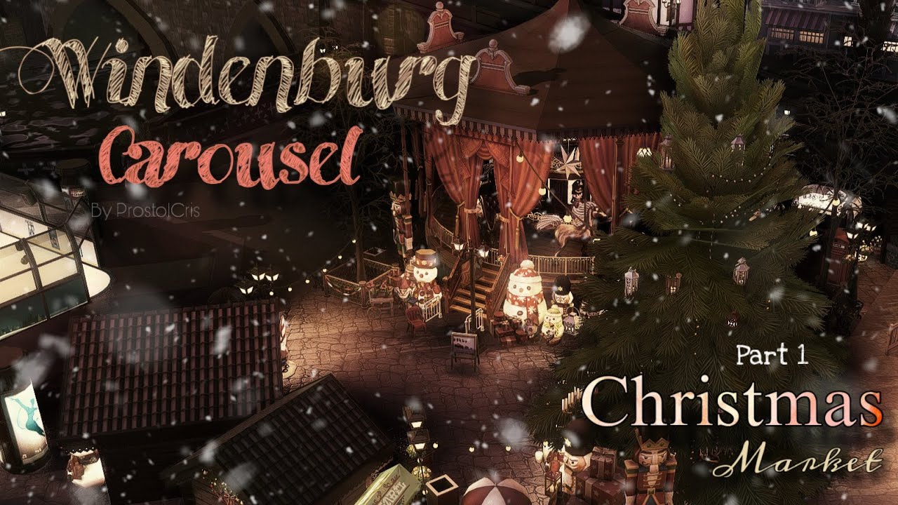 Перестройка Винденбурга Карусель | Новогодний базар. Часть 1 | Holiday is coming | The Sims 4 |No CC