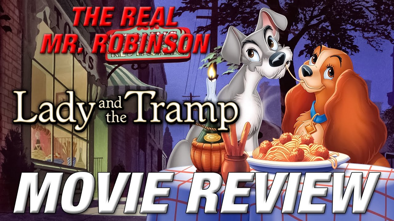 Lady And The Tramp Review