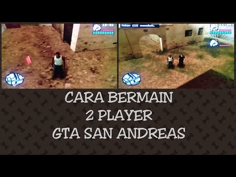 CARA BERMAIN 2 PLAYER GTA SAN ANDREAS