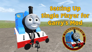 Setting Up Single Player for Garry