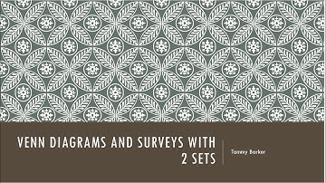 Surveys with Venn Diagrams using 2 sets