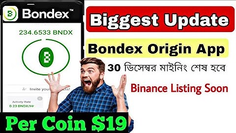 Bondex Origin App BNDX Biggest Update Minimum 50$ to 100$ Profit Possible 😲