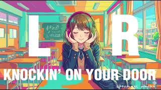 【KNOCKIN' ON YOUR DOOR / L⇔R】AI cover
