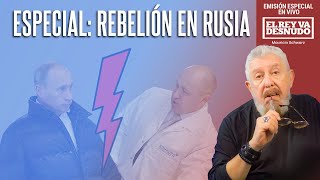 Revista - Especial sobre la rebelión de Prigozhin en Rusia