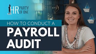 Accountable: How to Conduct a Payroll Audit